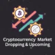 cryptocurrency-market-dropping-&-upcoming